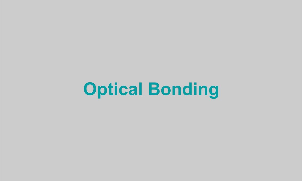 [Translate to Englisch:] Optical Bonding